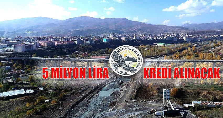 ÇAPAKÇUR KÖPRÜSÜ İÇİN 5 MİLYON LİRA KREDİ ALINACAK